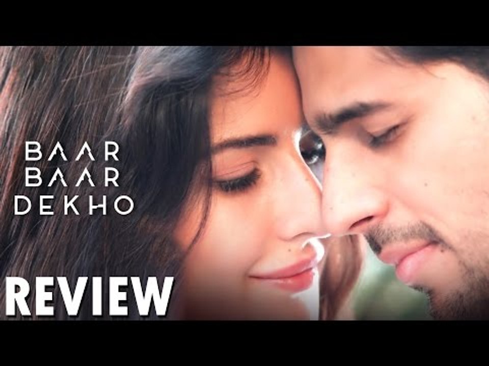 Baar Baar Dekho Full MOIVE REVIEW | Katrina Kaif, Sidharth Malhotra
