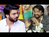 Ajaz Khan MAKES FUN Of Fawad Khan In Public