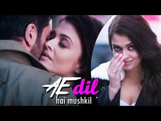 Aishwarya Rai PLAYS A POET In Ranbir's Ae Dil Hai Mushkil
