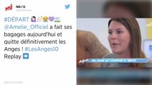 Les Anges 10 : Amélie Neten annonce son départ de l'aventure !