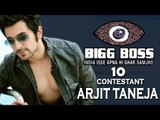 Salman Khan's Bigg Boss 10 : KumKum Bhagya Actor Arjit Taneja Confirmed ?