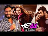 Ajay Devgn First To Support Ae Dil Hai Mushkil Release