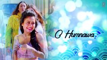 Oh Humsafar Lyrical | Neha Kakkar, Himansh Kohli | Tony Kakkar | Bhushan Kumar | Manoj Muntashir