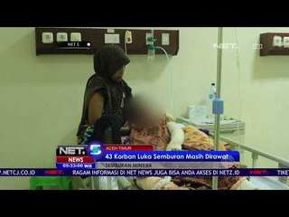 43 Korban Semburan Api di Aceh Dirawat di Rumah Sakit - NET 5