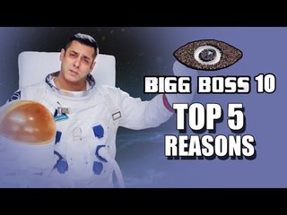 Salman Khan's Bigg Boss 10 : 5 REASONS To Watch This Season