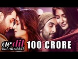 Aishwarya - Ranbir's Ae Dil Hai Mushkil Enters 100 CRORE CLUB