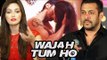 Sana Khan's LOVE For Salman Khan | Host Wajah Tum Ho Screening