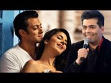 Salman Khan To Romance With Katrina Kaif In Karan Johar's Next