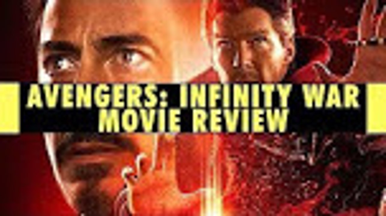 Avengers Infinity War - Non-Spoiler Review
