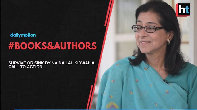 Books & Authors: Survive or Sink by Naina Lal Kidwai: A call to action
