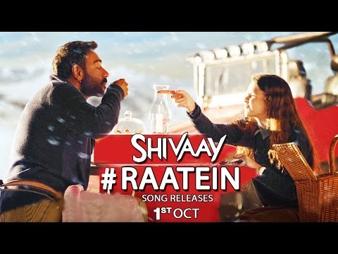 RAATEIN Video Song | SHIVAAY | Ajay Devgn, Abigail Eames | Release Soon