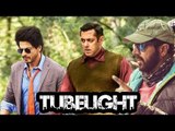 Kabir Khan FINALLY OPENS Up On Shahrukh's Cameo In Salman's TUBELIGHT