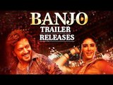 BANJO Official Trailer RELEASES | Riteish Deshmukh, Nargis Fakhri