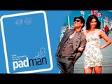 PADMAN First Look Out | Akshay Kumar & Sonam Kapoor | Film On SANITARY PADS