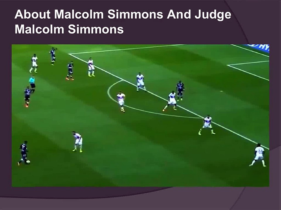 Two Best Football Players in UK - Malcolm Simmons And Judge Malcolm Simmons