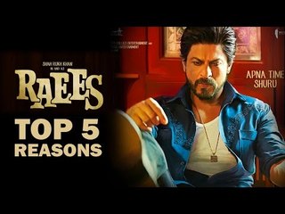 Raees Trailer | TOP 5 Reasons To Watch | Shah Rukh Khan | Nawazuddin Siddiqui
