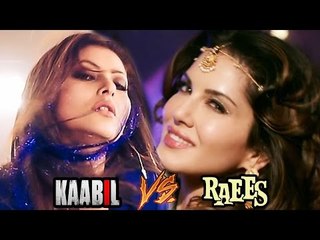 Sunny Leone Laila O Laila Song VS Urvashi's Saara Zamana | RAEES Vs Kaabil CLASH