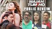Wajah Tum Ho Full Movie Public Review | Mithoon, Sana Khan, Sharman, Gurmeet|Vishal Pandya