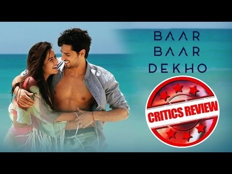 Baar Baar Dekho Movie CRITICS REVIEW | Katrina Kaif, Sidharth Malhotra