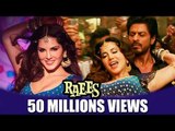 Sunny Leone's Laila Main Laila CROSSES 50 MILLION VIEWS - RAEES