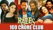 Shahrukh Khan's Raees All Set To Enter 100 Crore Club