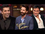 Koffee With Karan 5 | Shahid Kapoor & Saif Ali Khan To Promote Rangoon