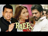 Devendra Fadnavis To PROVIDE Security For Shahrukh's RAEES Smooth Release