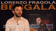 Lorenzo Fragola racconta 