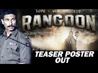 Download Video: RANGOON TEASER POSTER Out - Shahid Kapoor, Kangana Ranaut, Saif Ali Khan