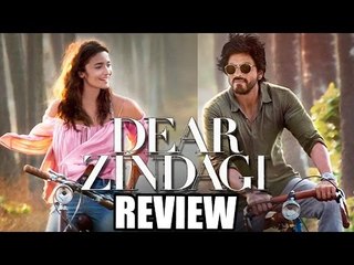 Dear Zindagi Full MOVIE REVIEW | Shah Rukh Khan, Alia Bhatt