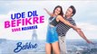 Ude Dil Befikre Official Song Out | Ranveer Singh | Vaani Kapoor | Befikre