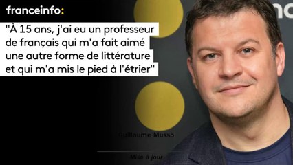 Guillaume Musso :"A 15 ans, j’ai eu un professeur  de français qui m’a fait aimé une autre forme de littérature  et qui m’a mis le pied à l’étrier"