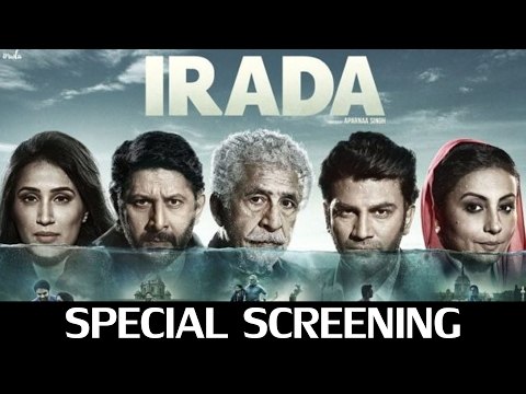 IRADA Movie SPECIAL SCREENING | Naseeruddin Shah | Arshad Warsi