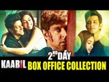 Hrithik's KAABIL - 2nd DAY BOX OFFICE COLLECTION - MASSIVE GROWTH