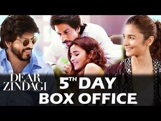 Dear Zindagi 5th Day BOX OFFICE Collection - Shahrukh Khan, Alia Bhatt
