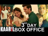 Hrithik's KAABIL STABLE On 3rd DAY - BOX OFFICE COLLECTION