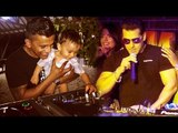 Salman Khan's Nephew Ahil Turns DJ Operator