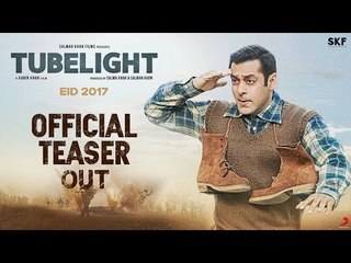 Tubelight Teaser Out | Salman Khan , Zhu Zhu , Sohail Khan