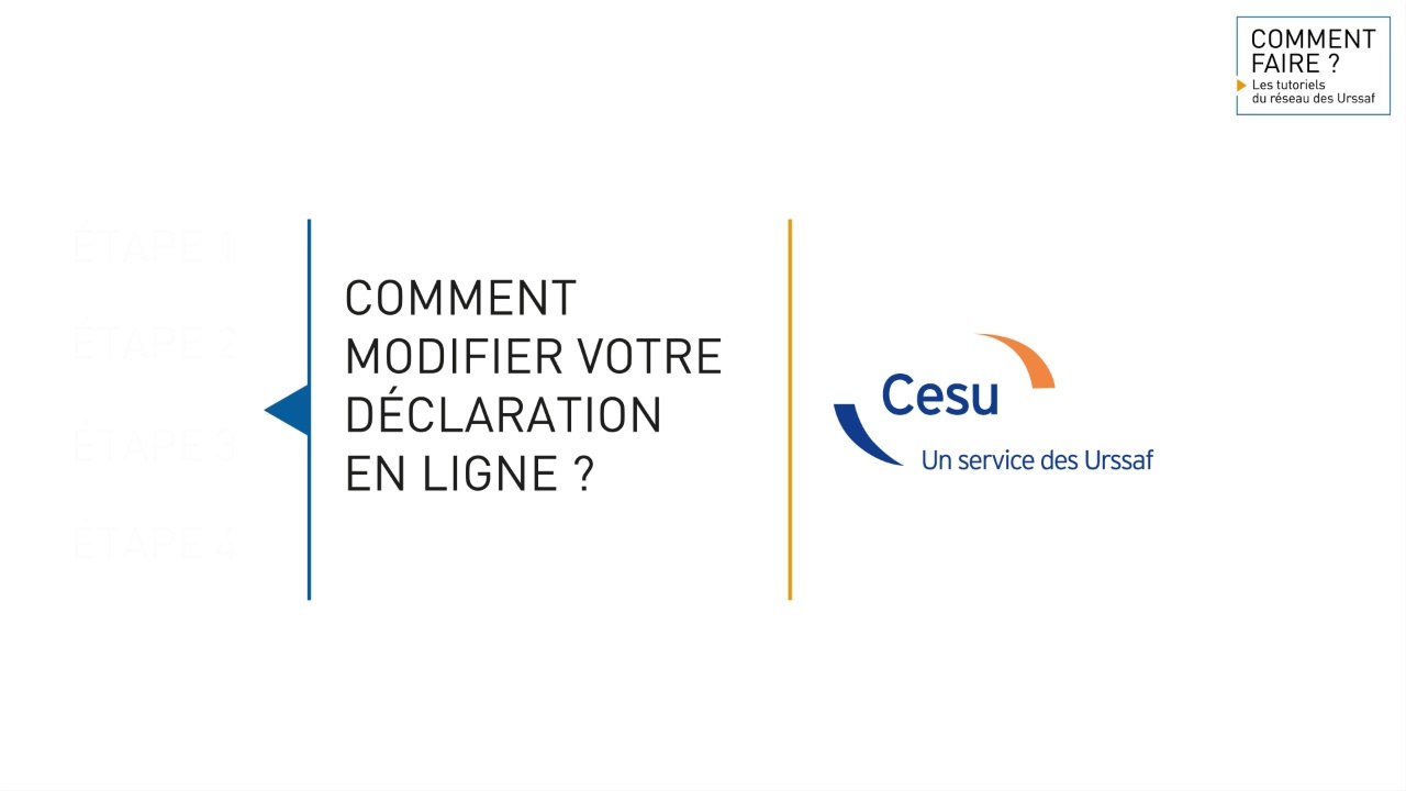 Cesu : Comment modifier votre déclaration en ligne ?