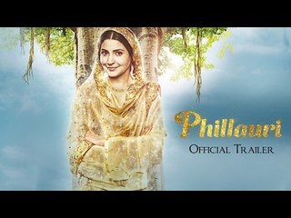 Phillauri | Official Trailer Out | Anushka Sharma | Diljit Dosanjh