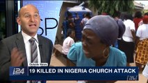 THE SPIN ROOM | 19 killed in Nigeria church attack | Thursday, April 26th 2018