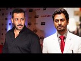 Reason Why Salman Khan Never Invites Nawazuddin Siddiqui For Party - WATCH