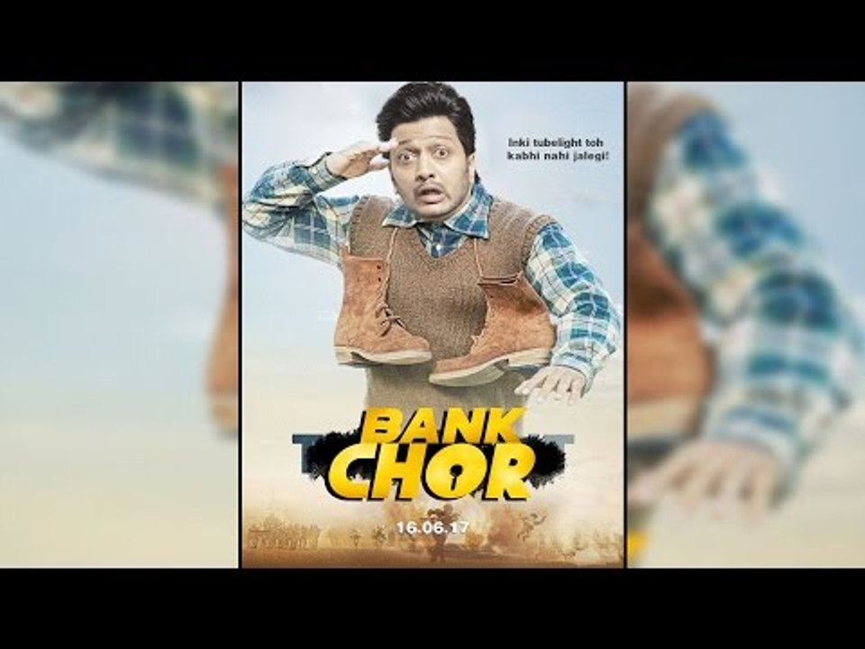 Riteish Deshmukh Steals Salman's Tubelight Posters REAL Bank Chor
