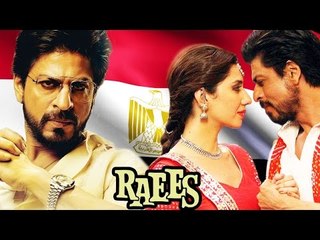Shahrukh Khan's RAEES Released Worldwide - In Egypt & Jordan Tomorrow