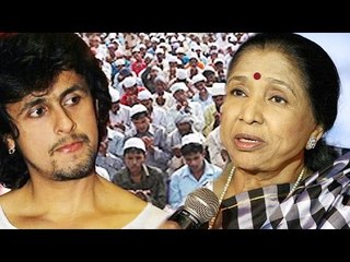 Asha Bhonsle Now Comes In Support of Sonu Nigam