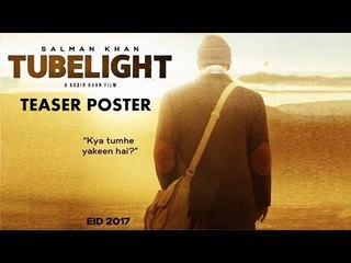 Tubelight OFFICIAL TEASER Poster Out | Salman Khan | Releases On Eid 2017