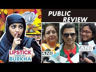 Lipstick Under My Burkha PUBLIC REVIEW - Konkona Sen , Ratna Pathak