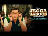 Jagga Jasoos - Galti Se Mistake Video Song | Ranbir & Katrina