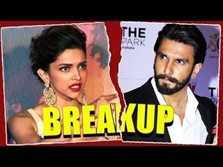 Ranveer Singh & Deepika Padukone BREAKS UP OFFICIALLY