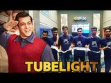 Salman's Tubelight Gets Good Response - Booking In Full Swing